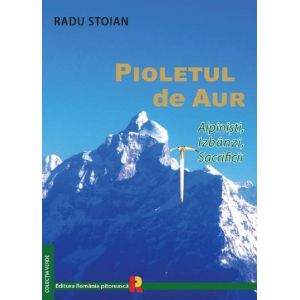Pioletul de aur - Radu Stoian Romania Pitoreasca - 1