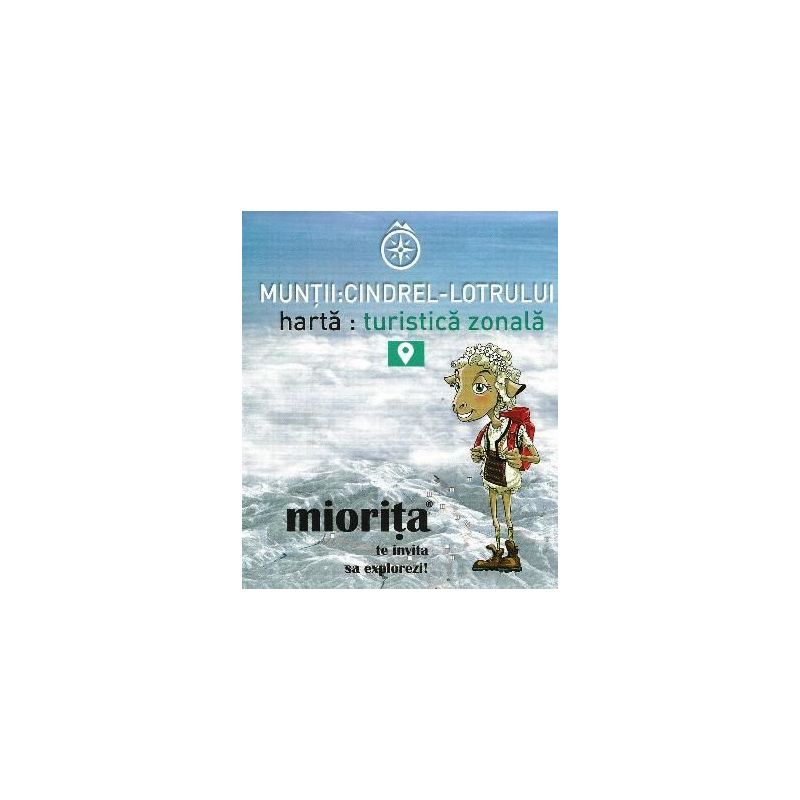 Harta turistica zonala Muntii Cindrel, Lotrului - Miorita Miorita - 1