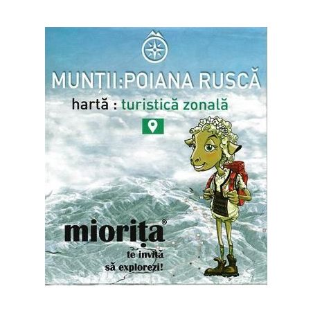 Harta turistica zonala Muntii Poiana Rusca - Miorita Miorita - 1