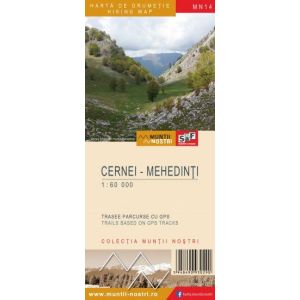 Harta drumetie Colectia "Muntii Nostri" Muntii Cernei si Mehedinti editia a 2-a Muntii Nostri - 1