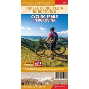 Trasee cu bicicleta Colectia "Muntii Nostri" in BUCOVINA Muntii Nostri - 1